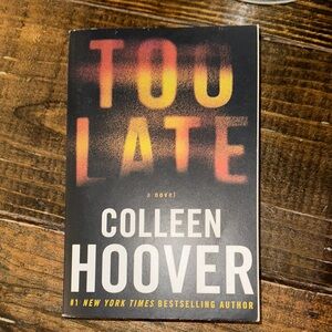 Colleen Hoover - Too Late